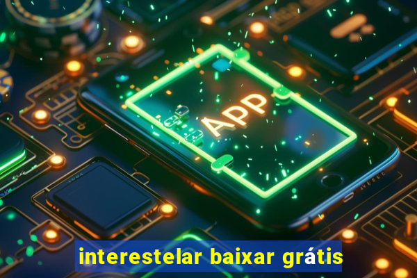 interestelar baixar grátis